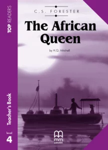 Reader Teacher's Book: The African Queen